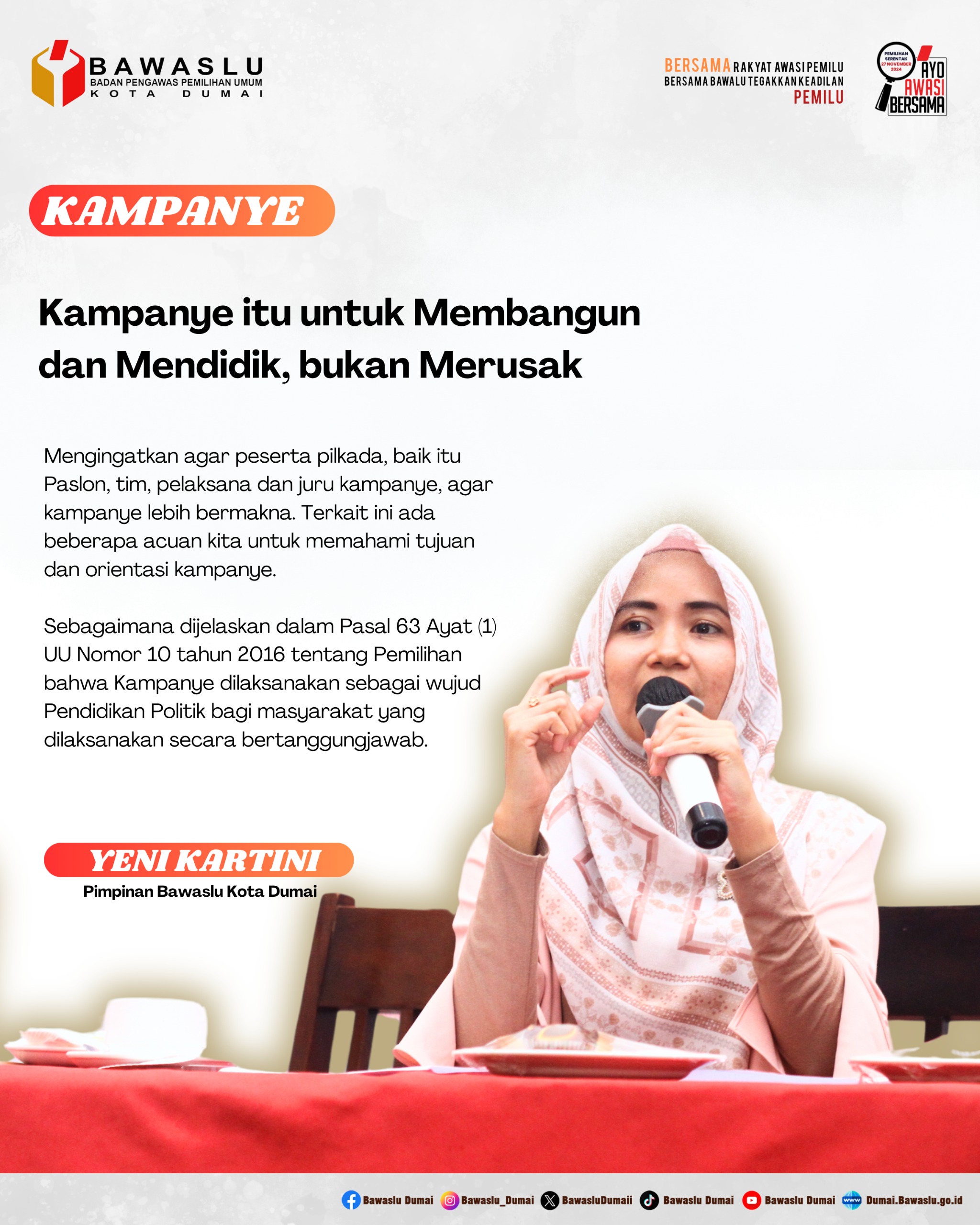 Kampanye itu untuk Membangun dan Mendidik, bukan Merusak