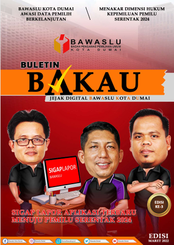 Buletin Bakau Maret 2022 - Jejak Digital Bawaslu Kota Dumai