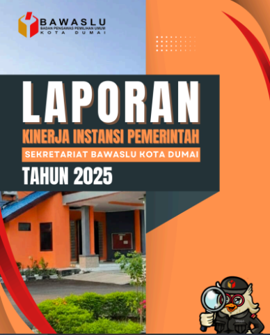 LKIP KASEK BAWASLU DUMAI